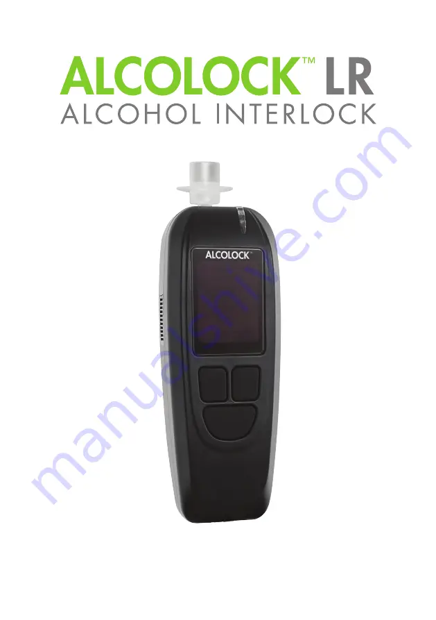 Alcohol Countermeasure Systems Alcolock LR Installation And Service Manual Download Page 1