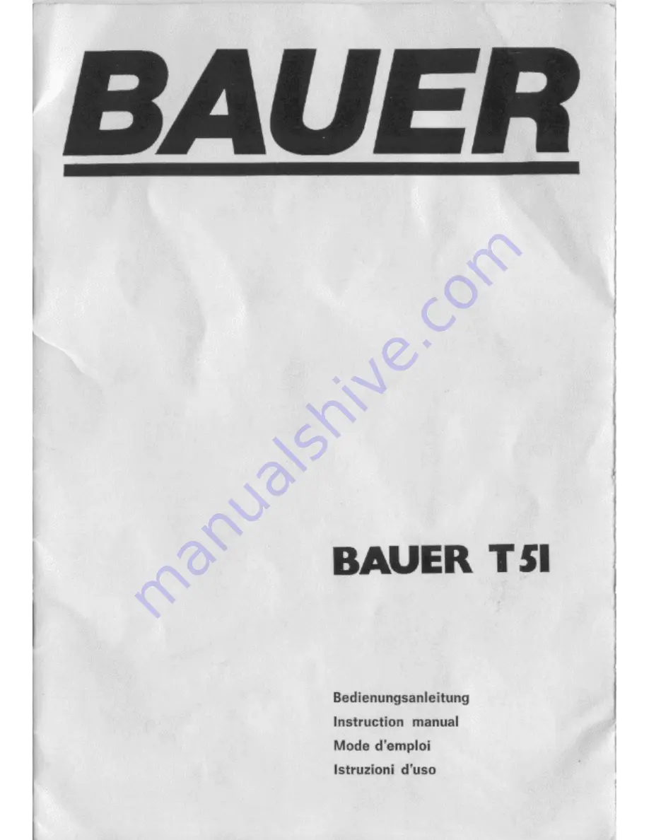 Bauer T51 Instruction Manual Download Page 1