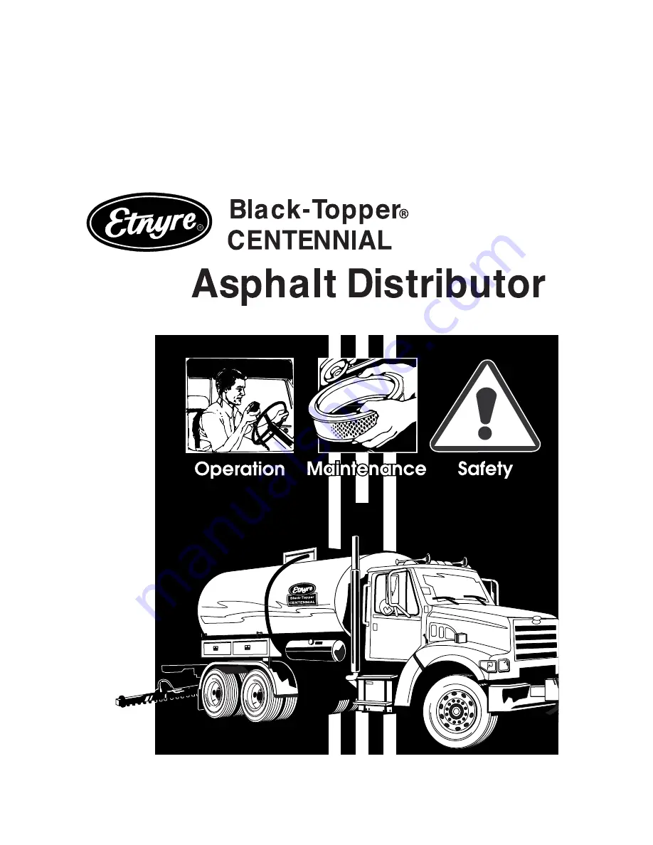 Etnyre Black-Topper CENTENNIAL Operation, Maintenance And Safety Manual Download Page 1