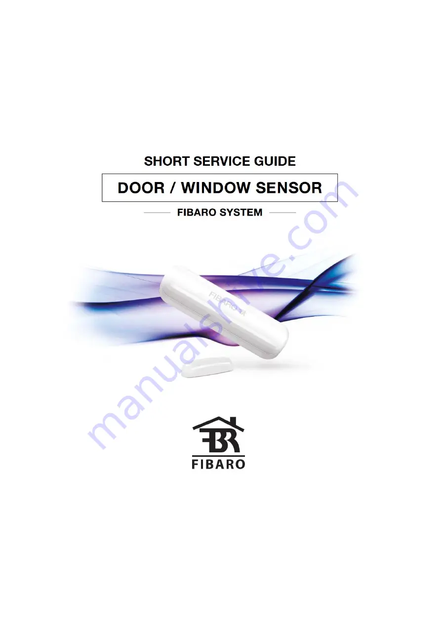 FIBARO FGK Series Short Service Manual Download Page 1