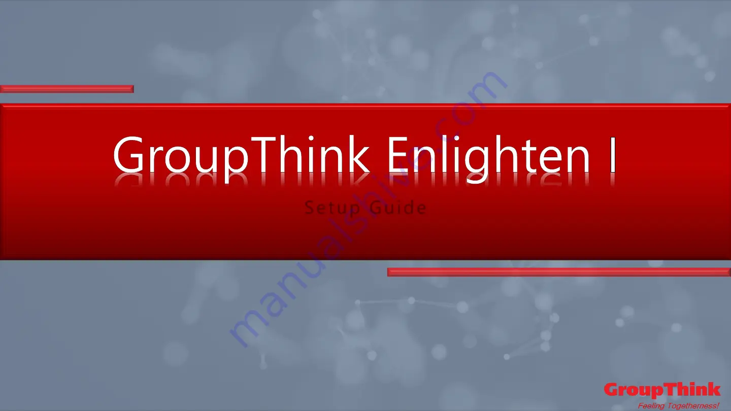 GroupThink Enlighten I Скачать руководство пользователя страница 1