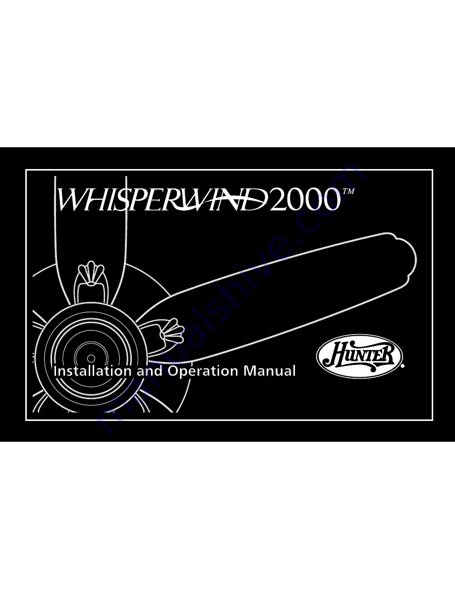 Hunter WHISPERWIND 2000 Installation And Operation Manual Download Page 1