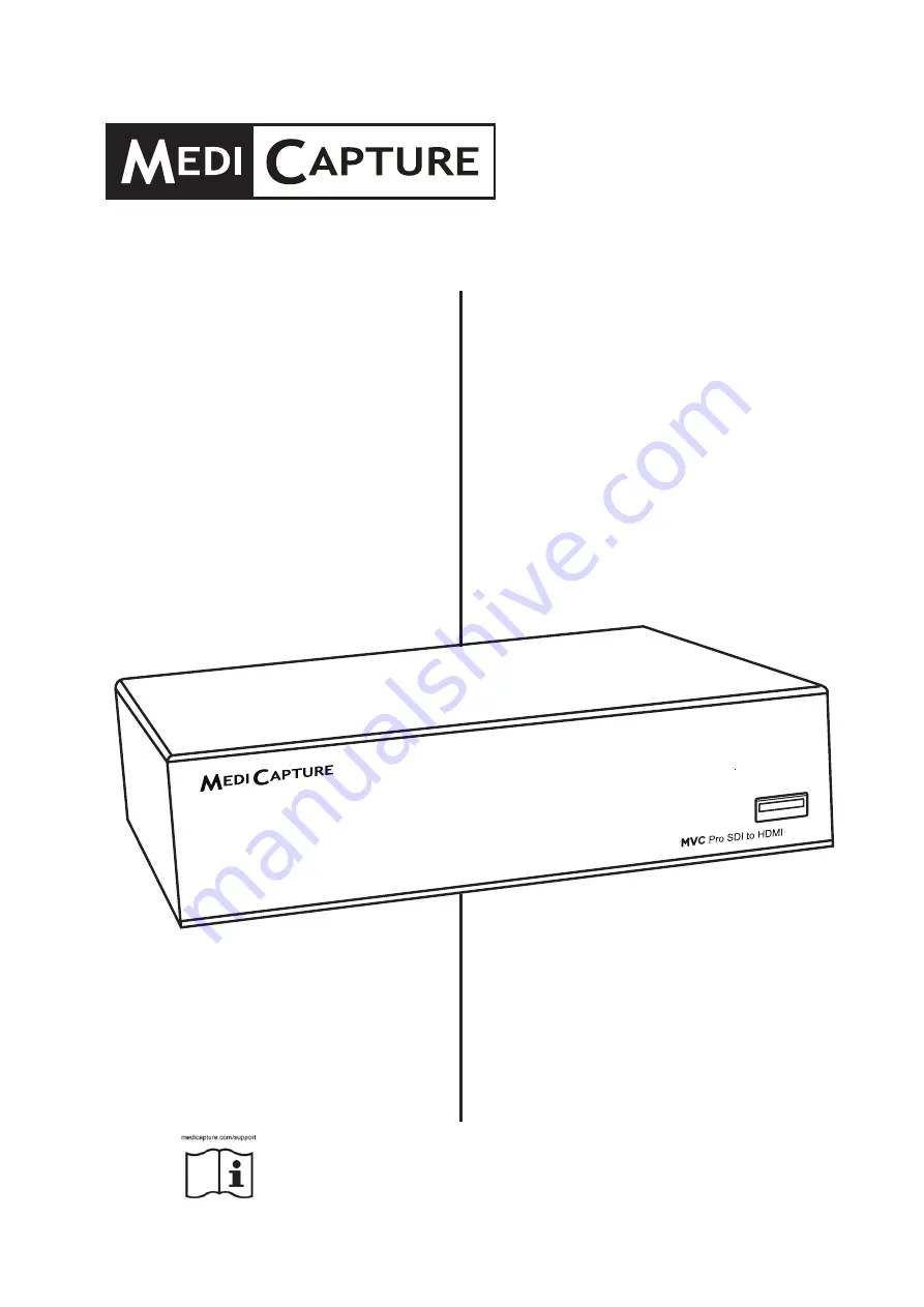 MediCapture MVC Pro SDI to HDMI User Manual Download Page 1