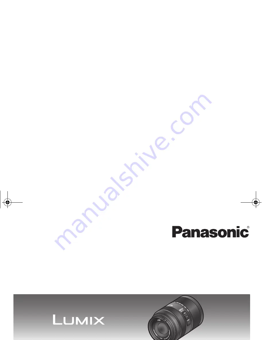 Panasonic H-FS045200 - Lumix Telephoto Zoom Lens Скачать руководство пользователя страница 1