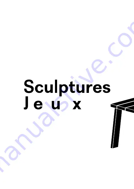 Sculptures Jeux Section Скачать руководство пользователя страница 9