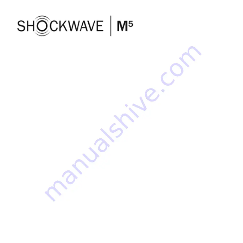 Shockwave M5 Instructions For Use Manual Download Page 1