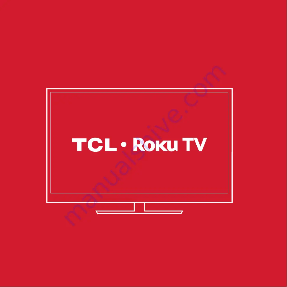 TCL Roku TV Скачать руководство пользователя страница 1