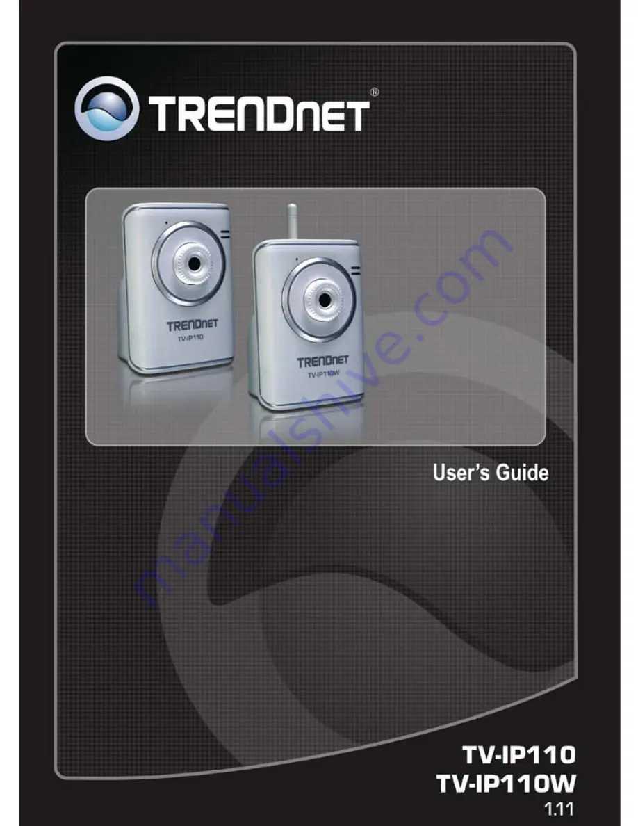 TRENDnet TV-IP110 - SecurView Internet Surveillance Camera Скачать руководство пользователя страница 1