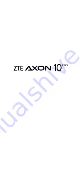 Zte AXON 10 PRO Скачать руководство пользователя страница 40