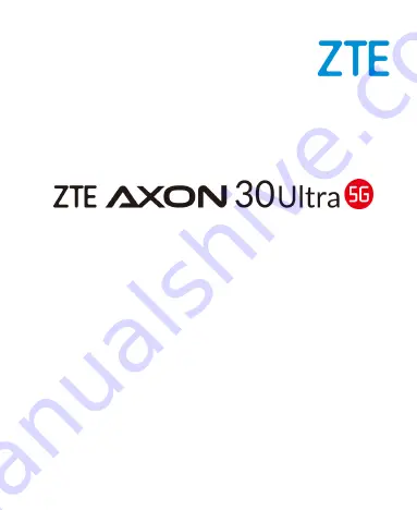 Zte AXON 30 5G User Manual Download Page 1